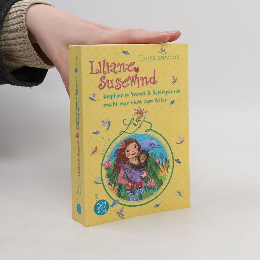 Liliane Susewind Delphine in Seenot. & Schimpansen macht man nicht zum Affen