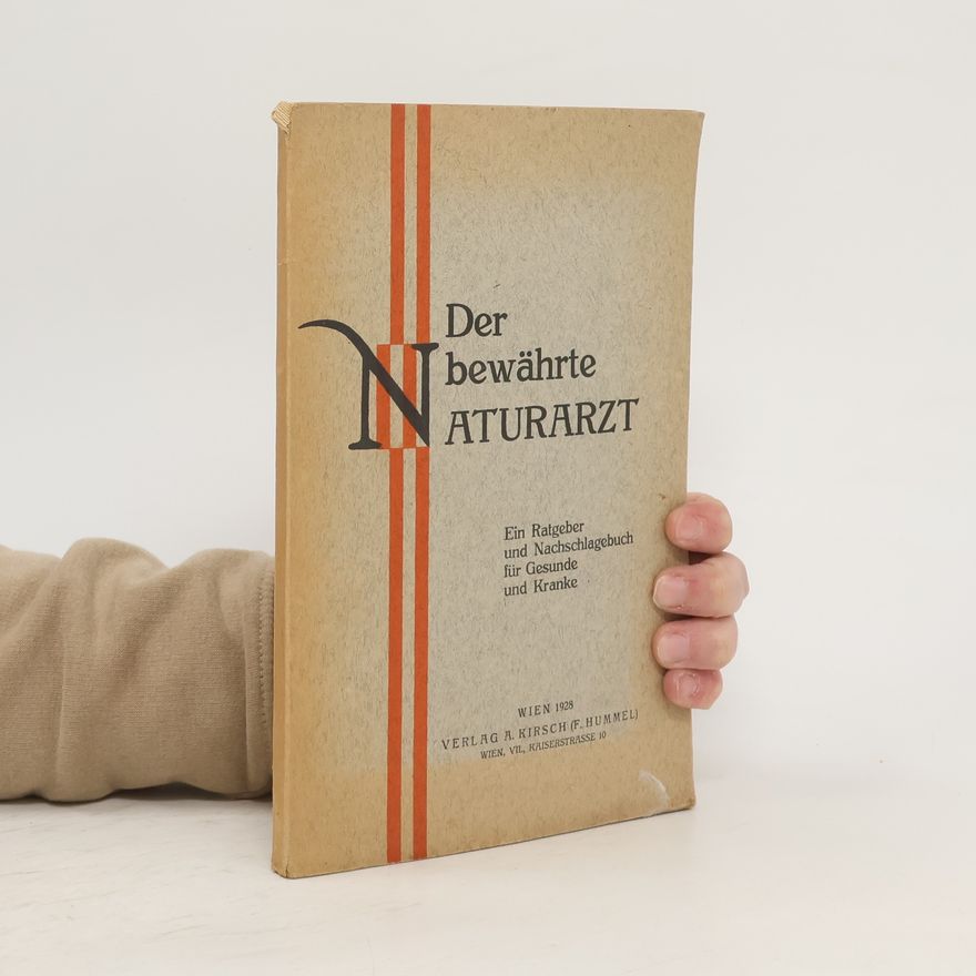 Autorenkollektiv Der bewährte Naturarzt