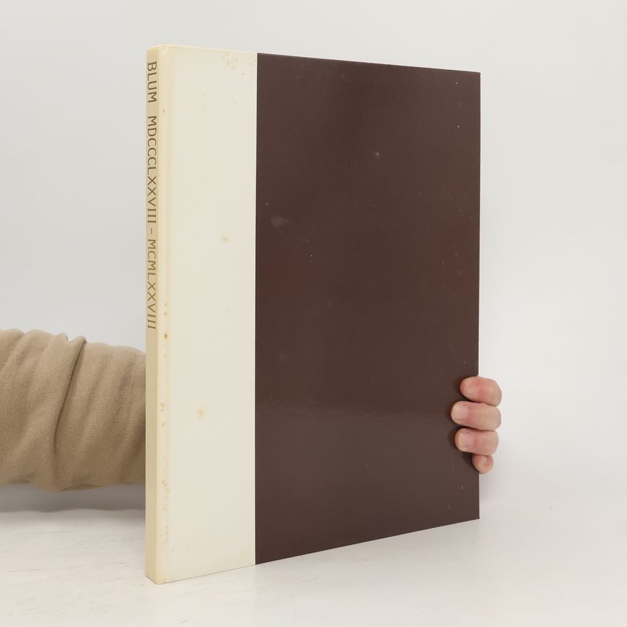 Auteurscollectief Blum MDCCLXVII - MCMLXXVII