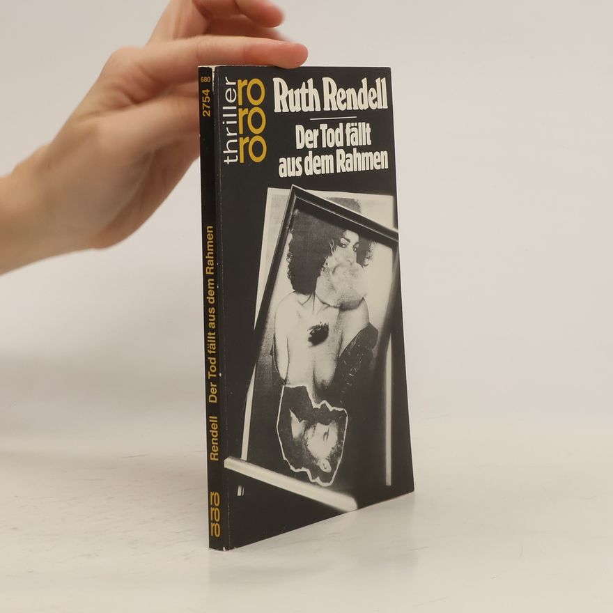 Ruth Rendell Der Tod Fällt aus dem Rahmen