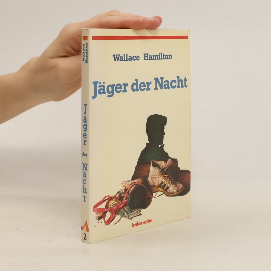 Wallace Hamilton Jäger der Nacht