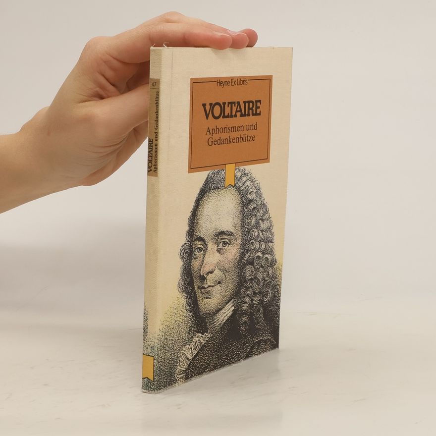 Voltaire Aphorismen und Gedankenblitze