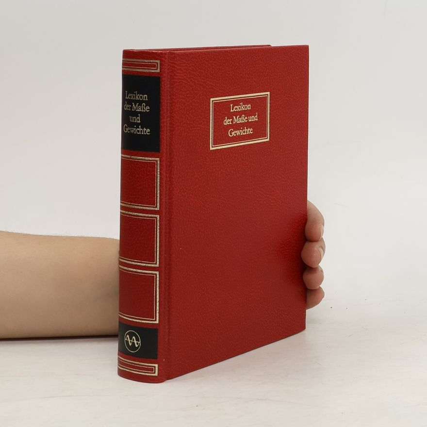 Autorenkollektiv Lexikon der Maße und Gewichte