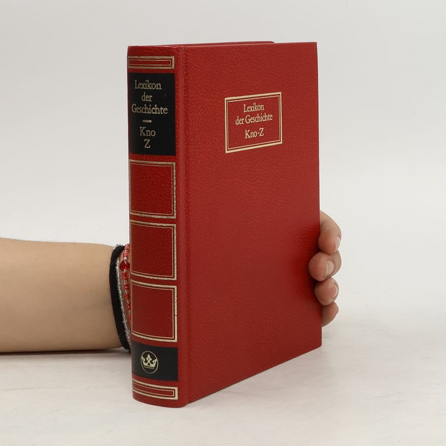 Autorenkollektiv Lexikon der Geschichte. Kno-Z