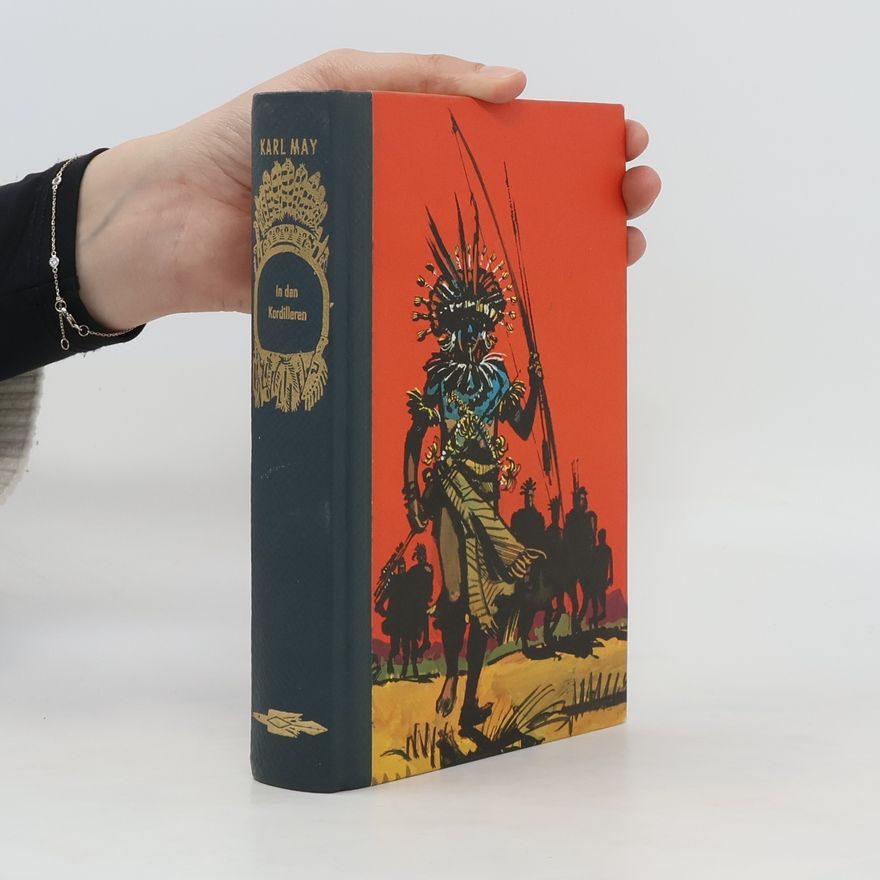 Karl May In den Kordilleren