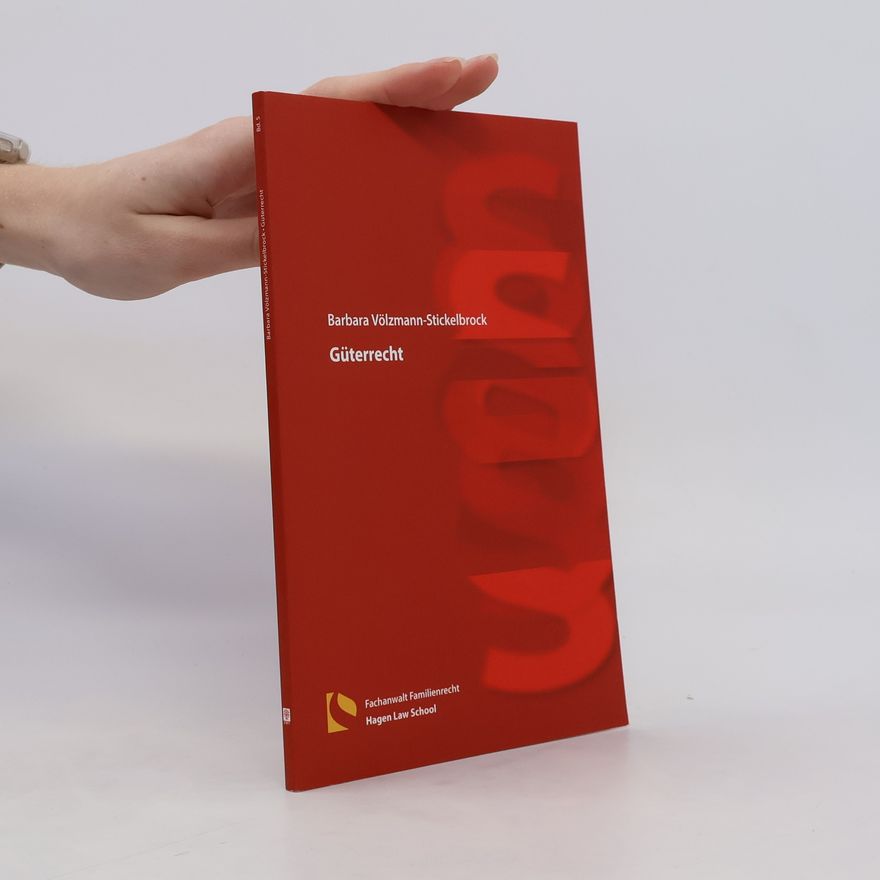 Barbara Völzmann-Stickelbrock Güterrecht