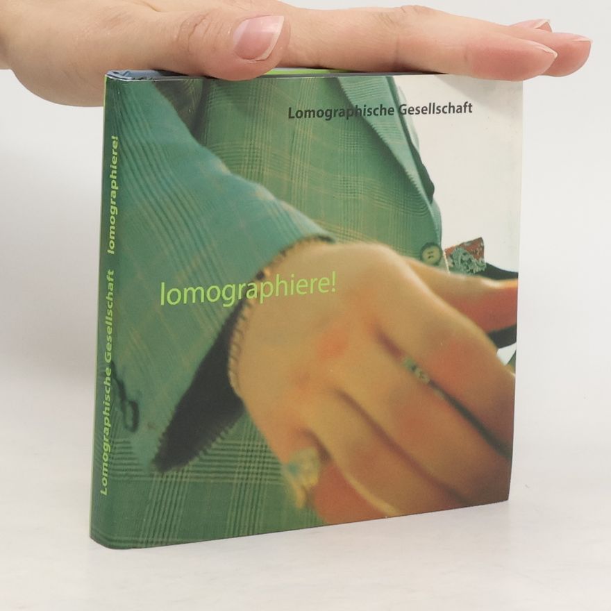 Kolektiv autorů Lomographiere!