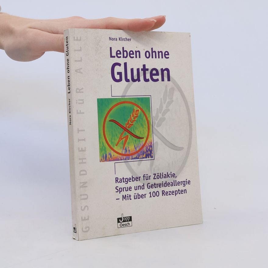 Nora Kircher Leben ohne Gluten