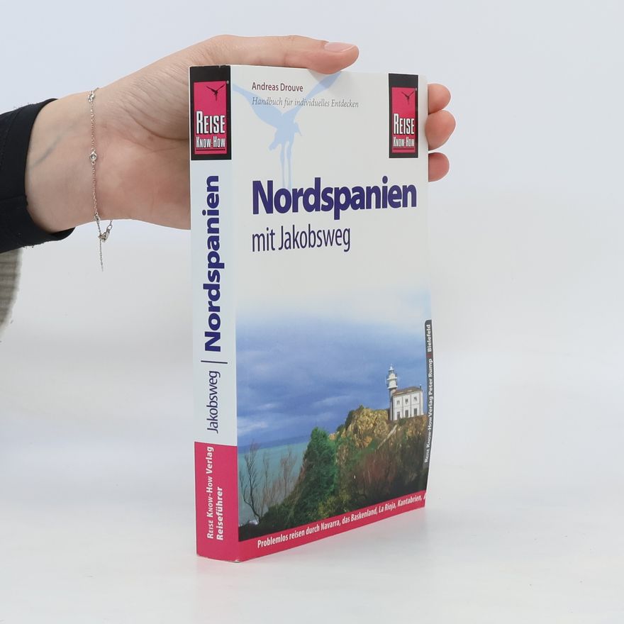 Andreas Drouve Nordspanien mit Jakobsweg