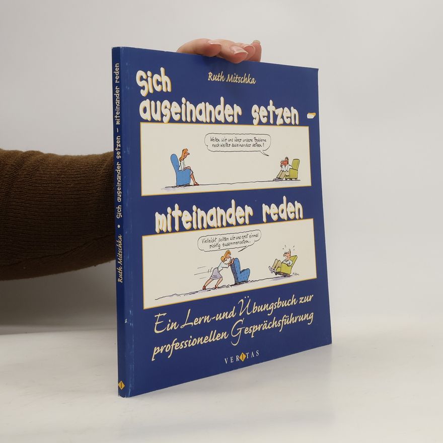 Ruth Mitschka Sich auseinander setzen - miteinander reden