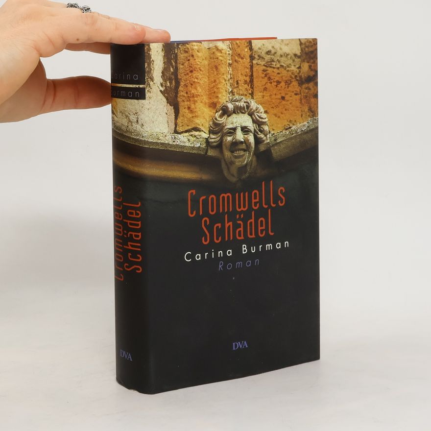 Carina Burman Cromwells Schädel