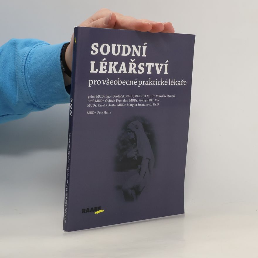 Kolektiv autorů Soudní lékařství pro všeobecné praktické lékaře
