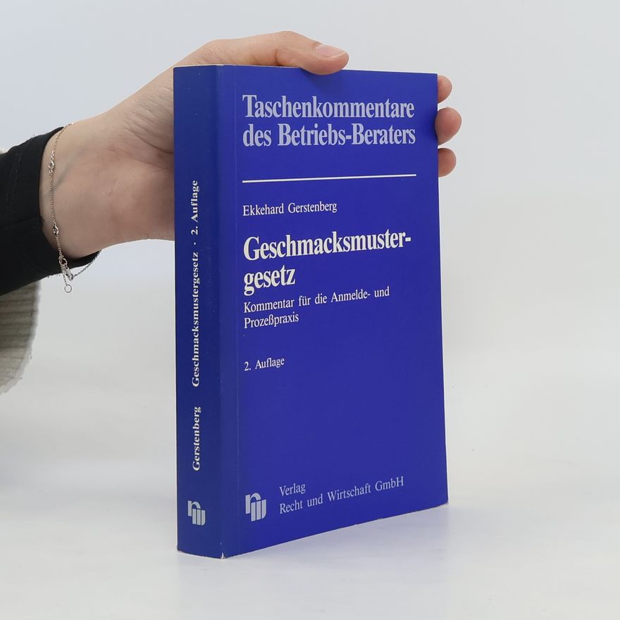 Ekkehard Gerstenberg Geschmacksmustergesetz