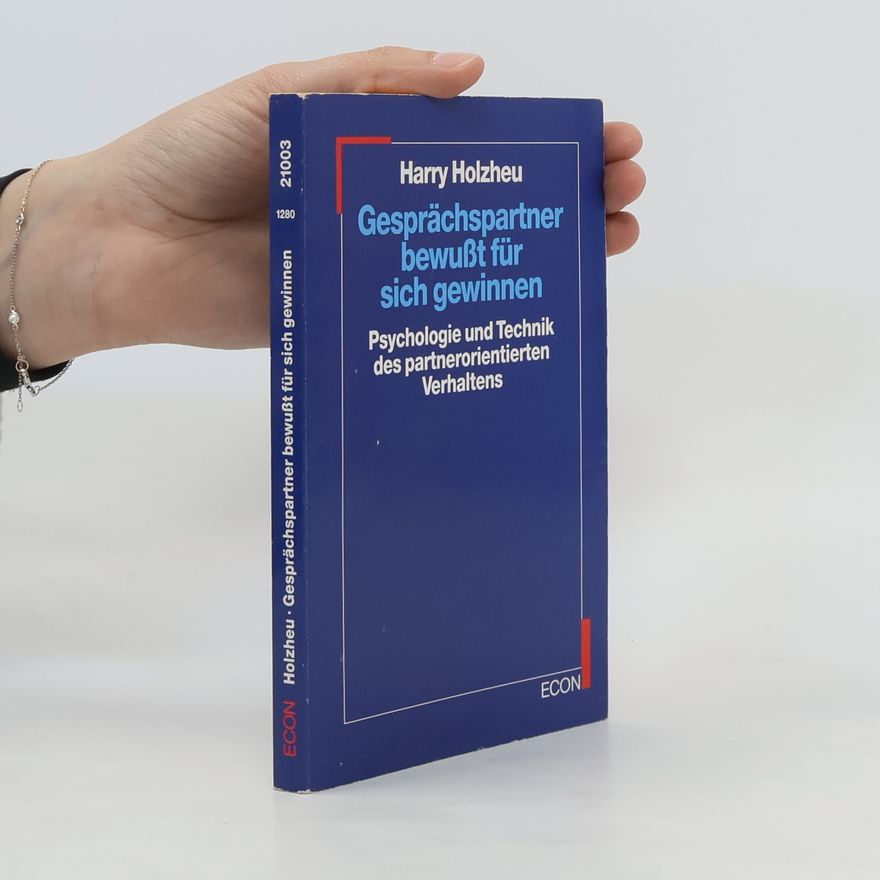 Harry Holzheu Gesprächspartner bewusst für sich gewinnen