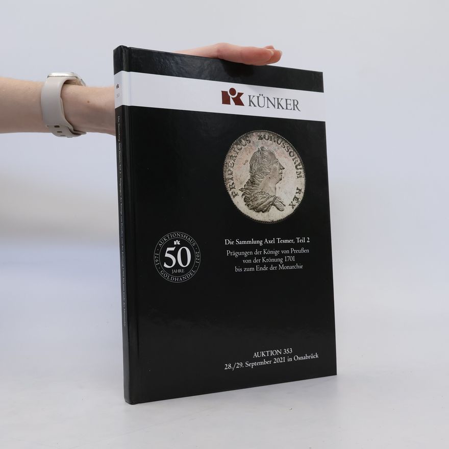 Autorenkollektiv Auktionskatalog 353 - Künker - Kaiserreich Gold