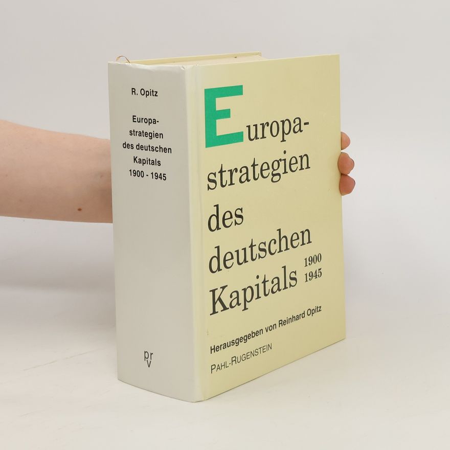 Reinhard Opitz Europastrategien des deutschen Kapitals 1900 - 1945