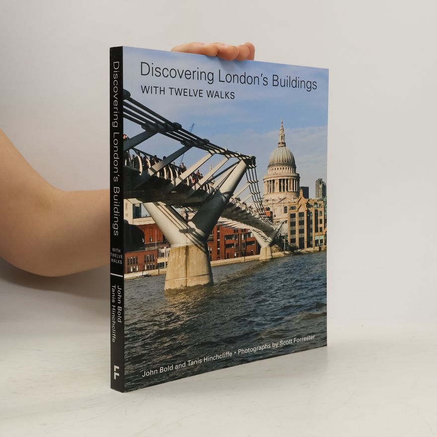 Tanis Hinchcliffe Discovering London's Buildings
