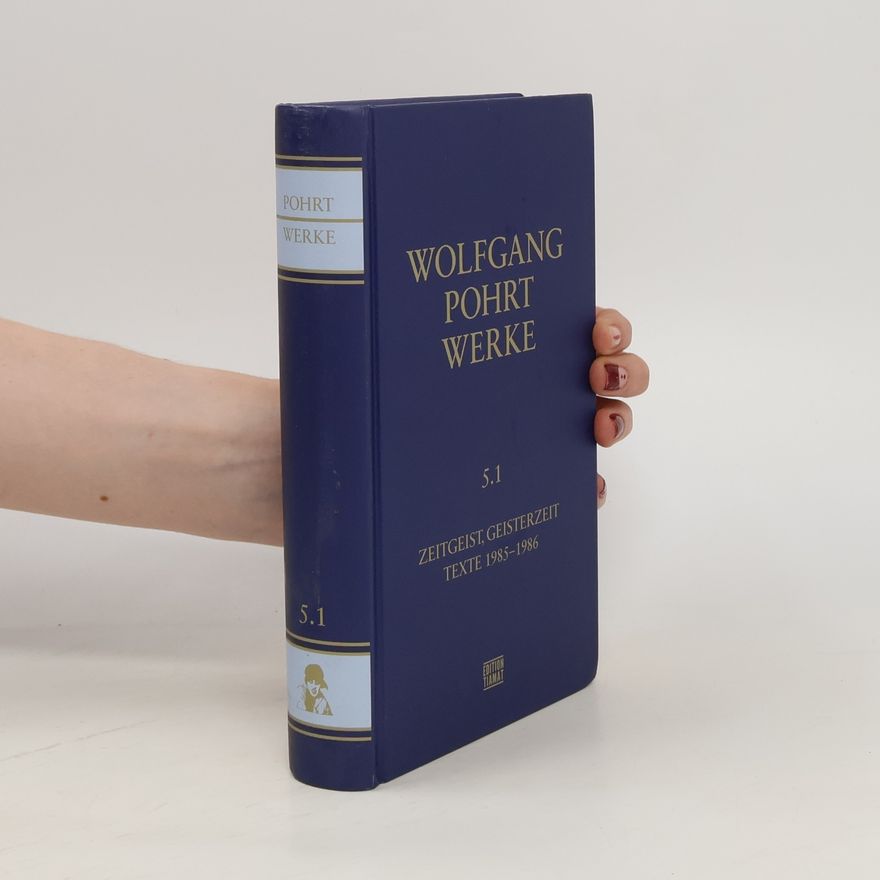 Wolfgang Pohrt Zeitgeist, Geisterzeit (1986)