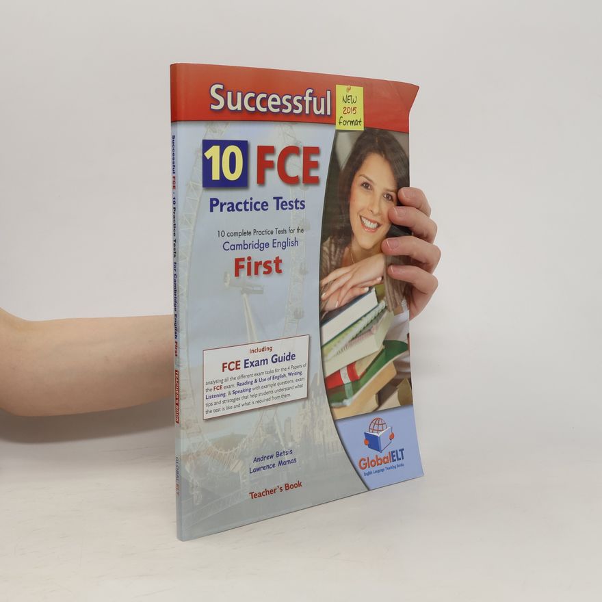 Lawrence Mamas Successful FCE. 10 Practice Tests. Teacher's Book