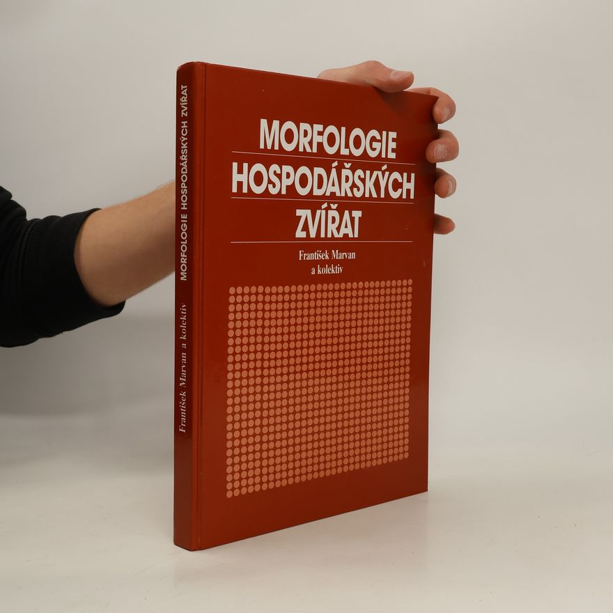 František Marvan Morfologie hospodářských zvířat