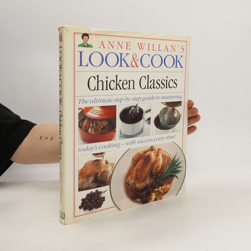 Anne Willan Chicken Classics