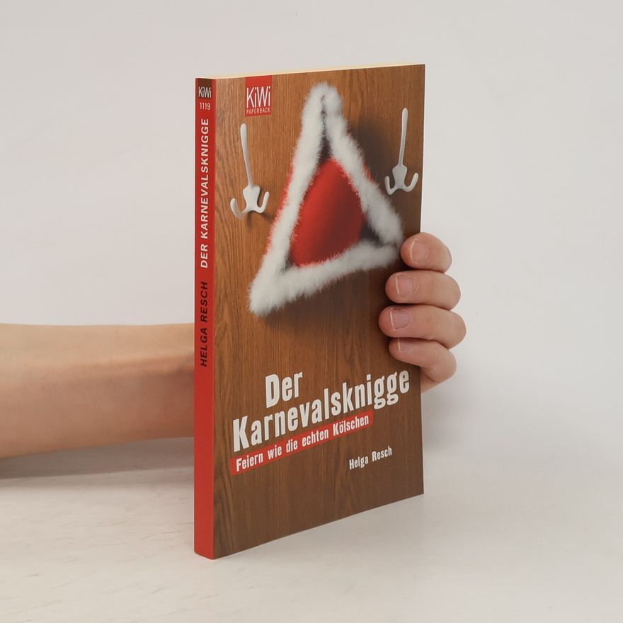 Helga Resch Der Karnevalsknigge