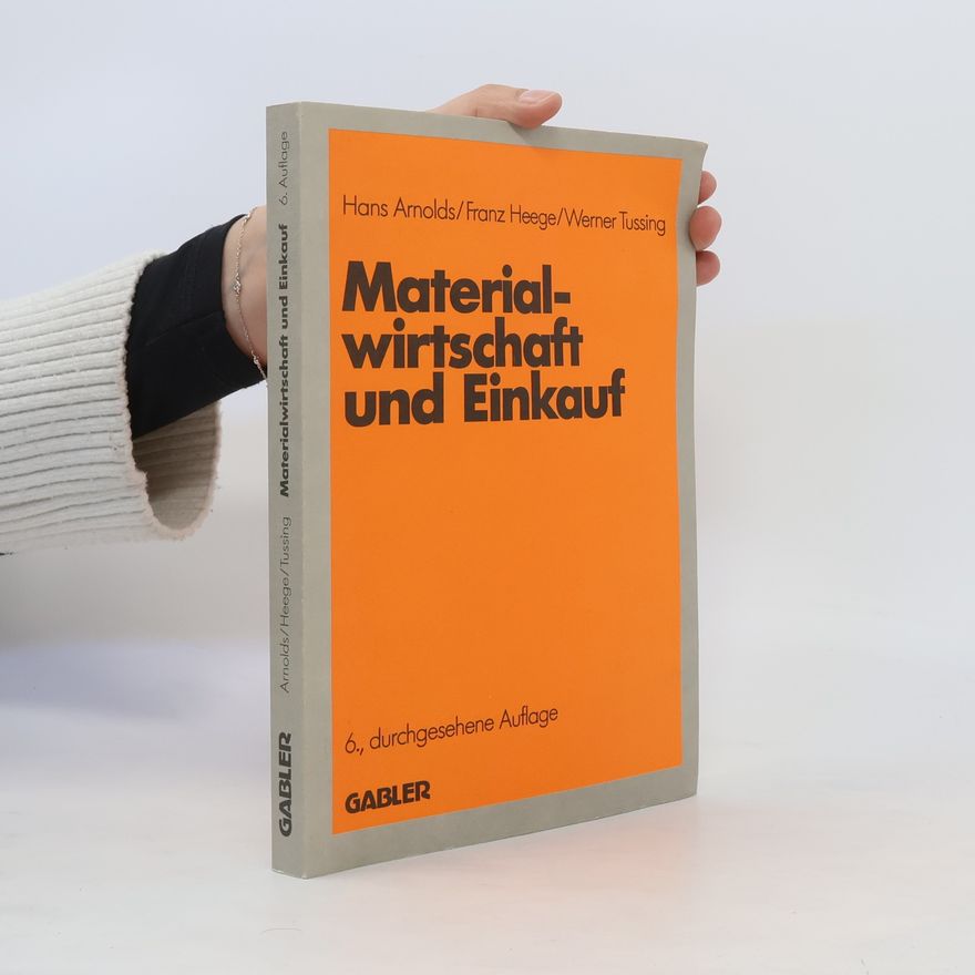 Hans Arnolds Materialwirtschaft und Einkauf