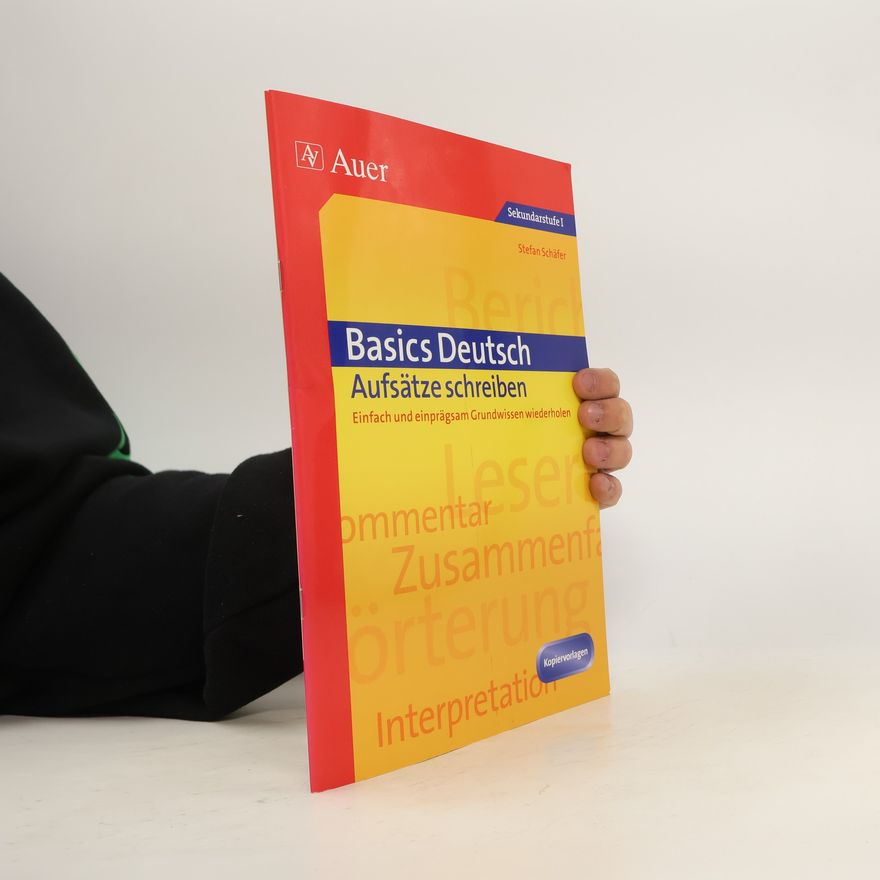 Stefan Schäfer Basics Deutsch, Aufsätze schreiben