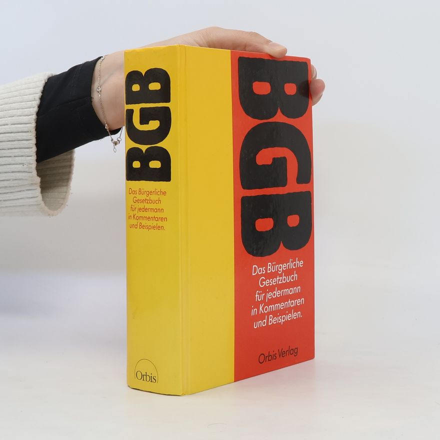 Ludwig Fuchs Das Bürgerliche Gesetzbuch für jedermann in Erläuterungen und Beispielen