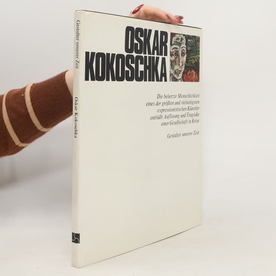 Kolektív autorov Oskar Kokoschka. Gestalter unserer Zeit