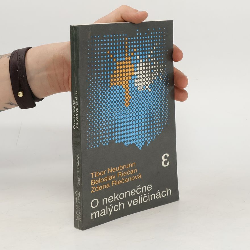 Tibor Neubrunn O nekonečne malých veličinách