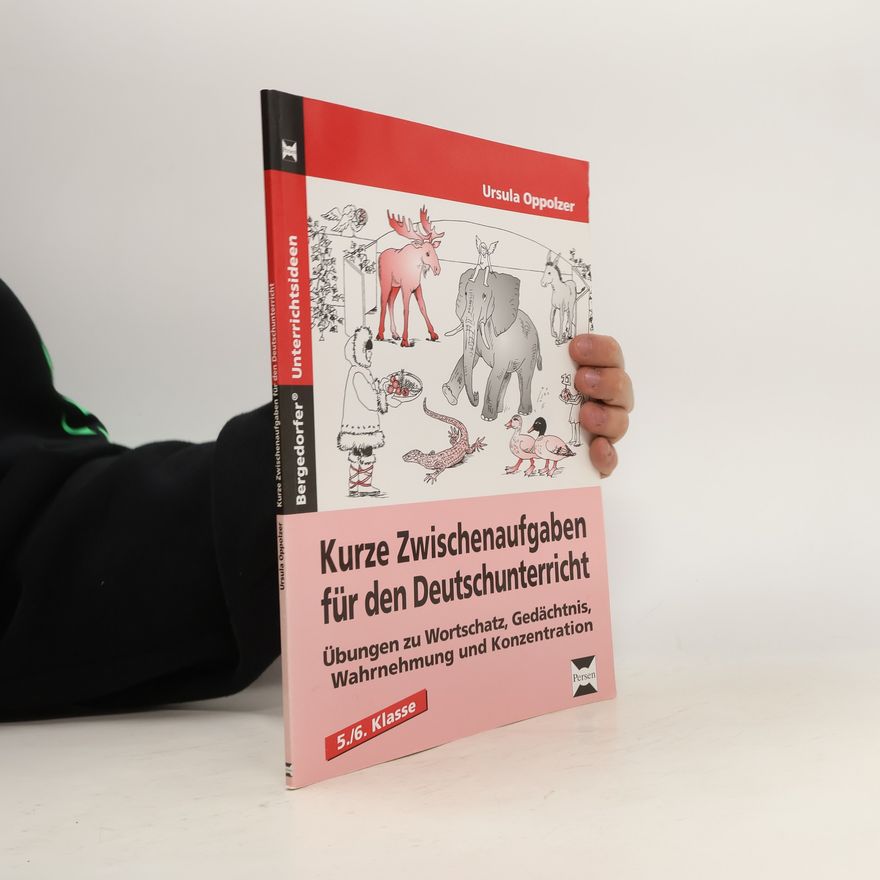 Ursula Oppolzer Kurze Zwischenaufgaben für den Deutschunterricht
