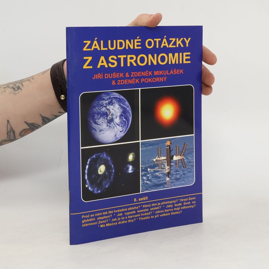 Zdeněk Mikulášek Záludné otázky z astronomie 6. díl