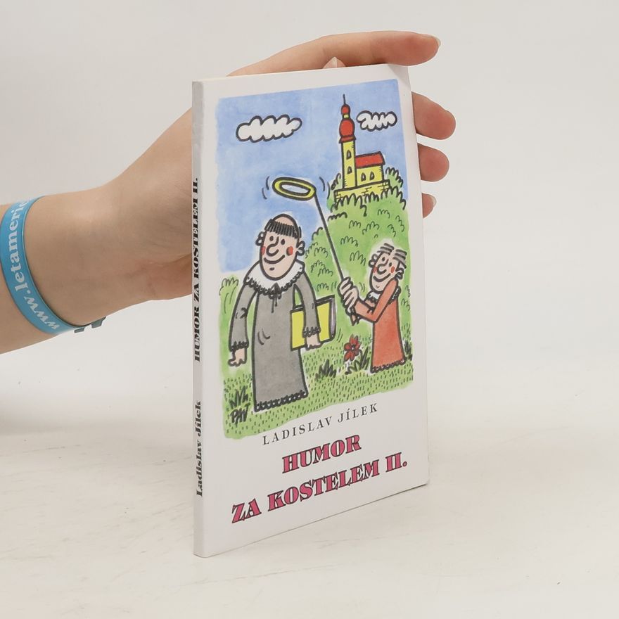 Ladislav Jílek Humor za kostelem. II. díl