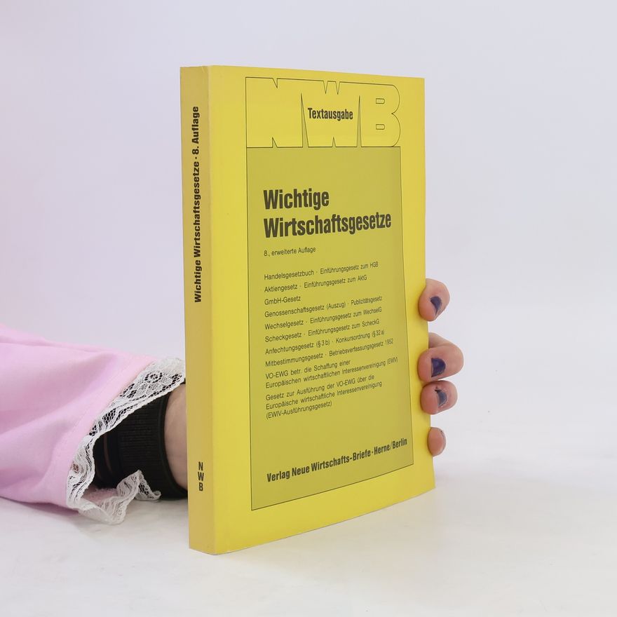 Various authors Wichtige Wirtschaftsgesetze