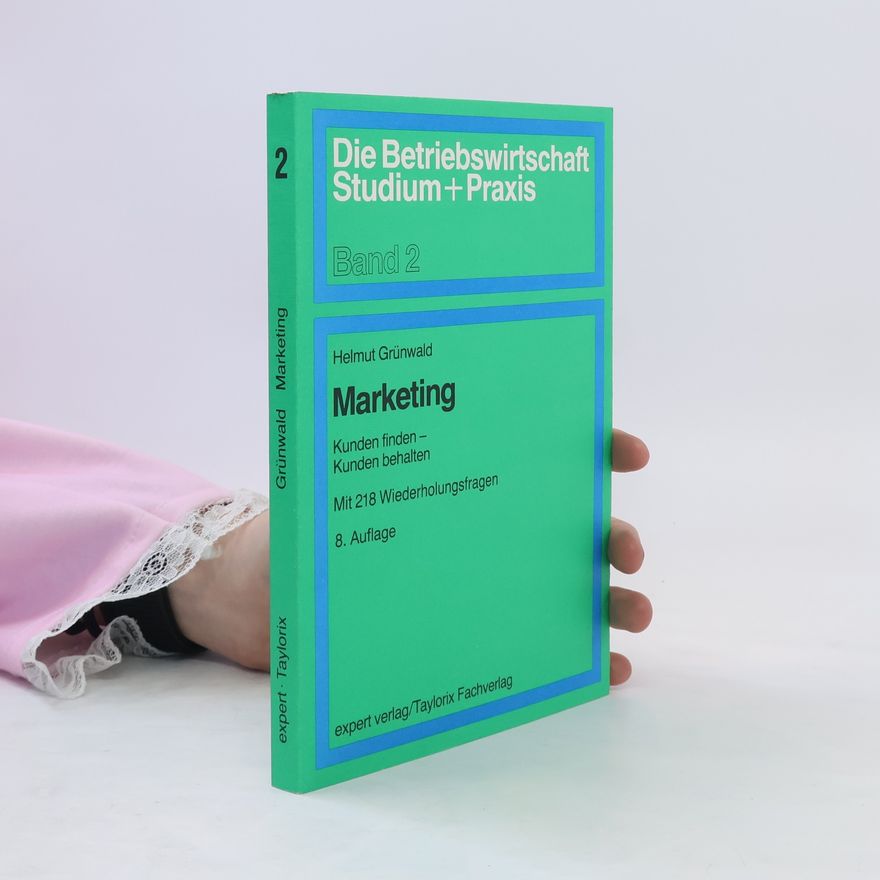 Helmut Grünwald Marketing. Band 2.