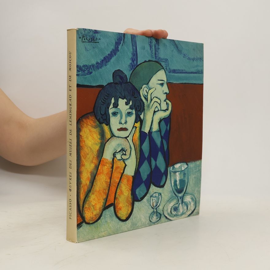 Pablo Picasso Picasso: Oeuvres des musées de Léningrad et de Moscou et de quelques collections parisiennes
