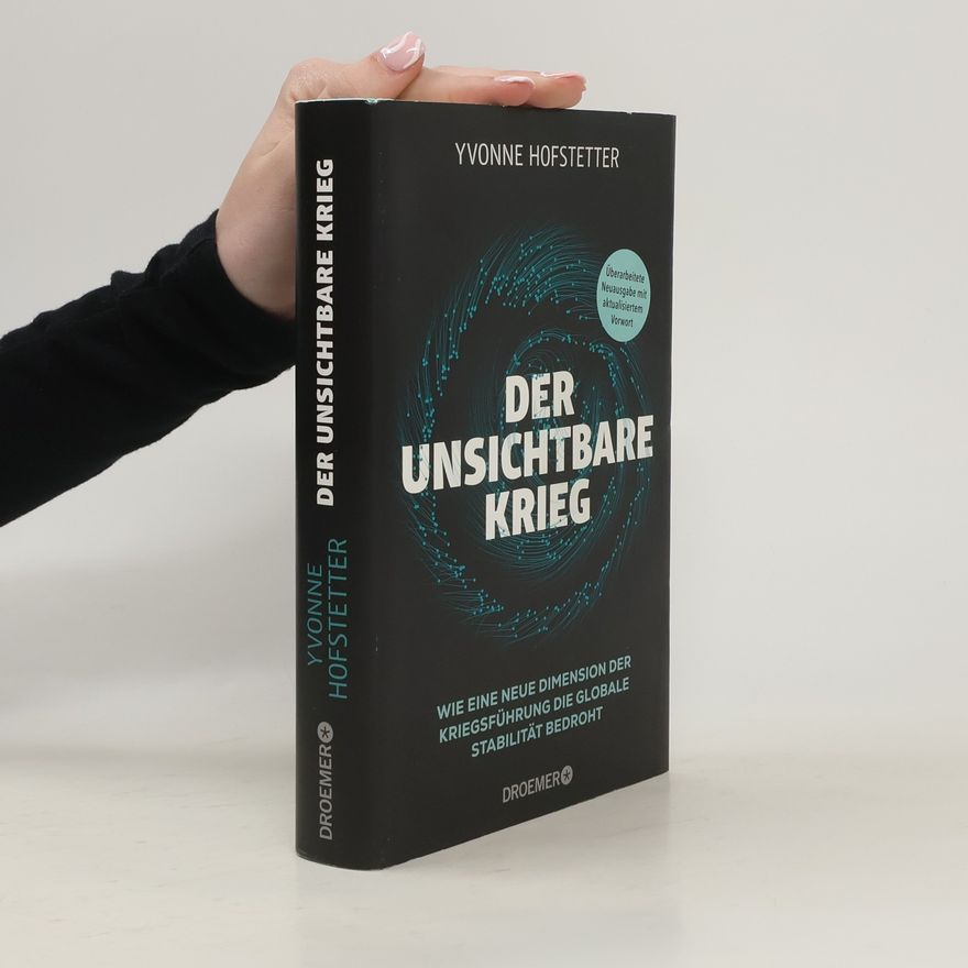 Yvonne Hofstetter Der unsichtbare Krieg