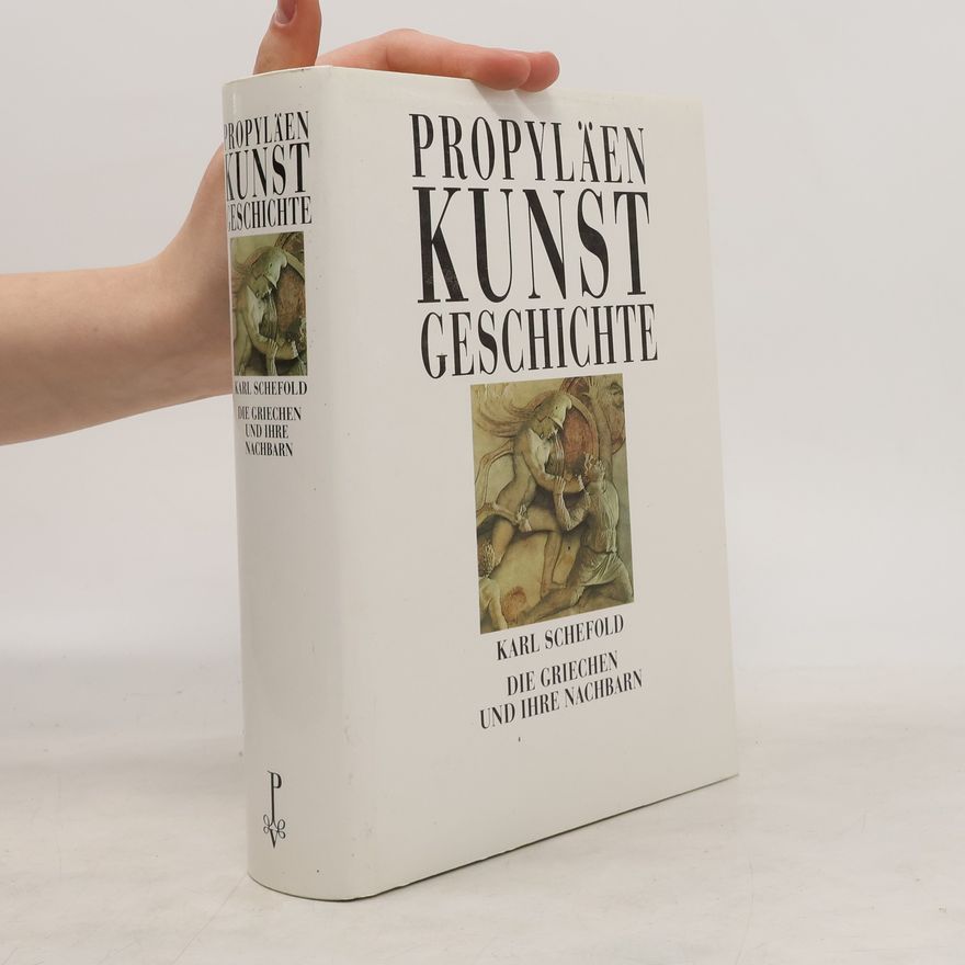 Karl Schefold Propyläen-Kunstgeschichte
