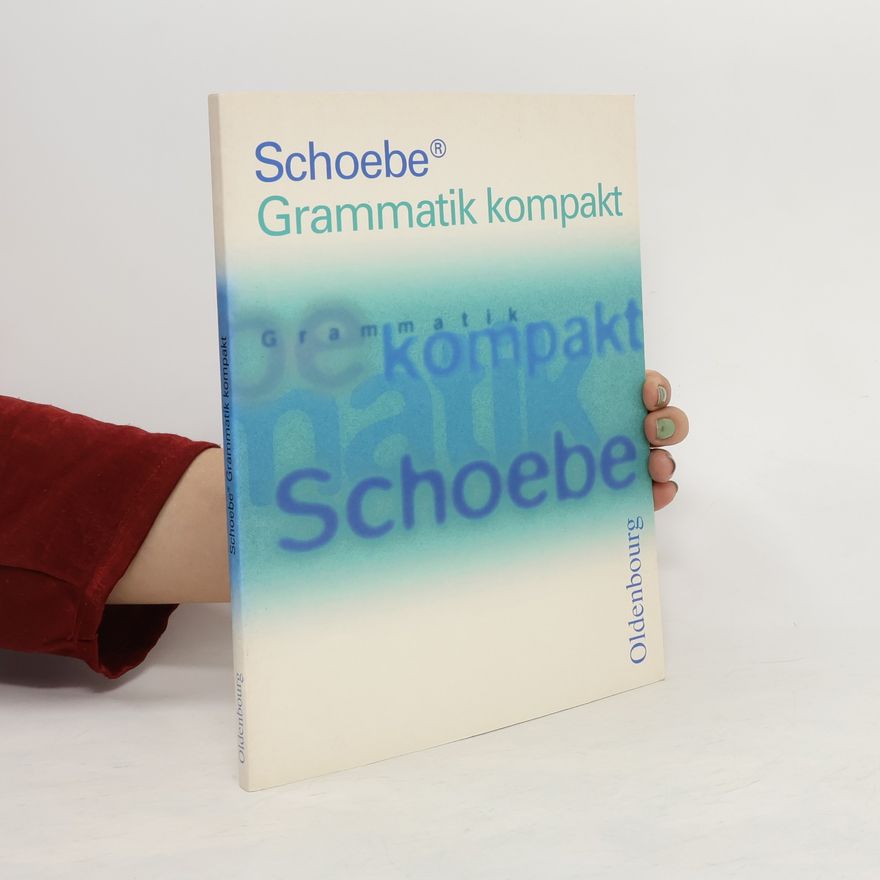Gerhard Schoebe Schoebe Grammatik kompakt
