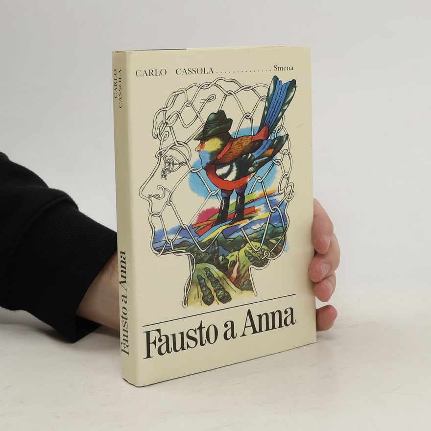 Carlo Cassola Fausto a Anna