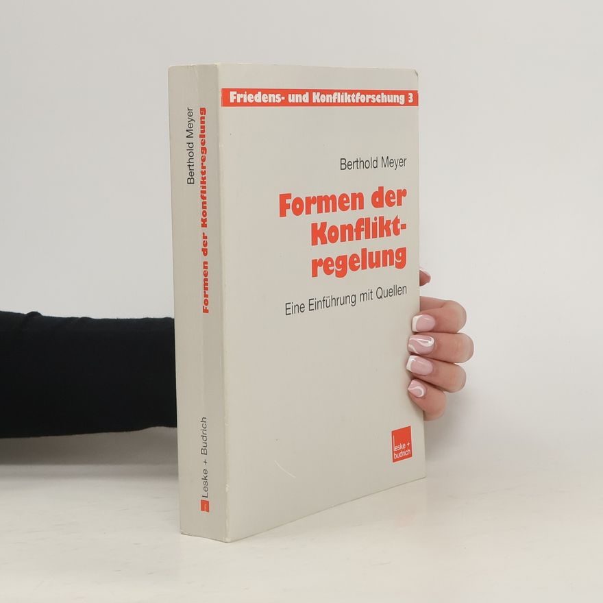 Berthold Meyer Formen der Konfliktregelung