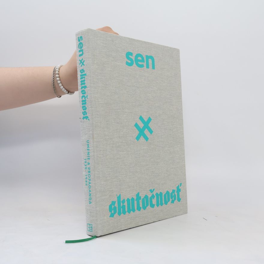 Bohunka Koklesová Sen × skutočnosť: Umenie & propaganda 1939 – 1945