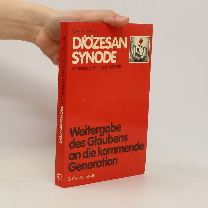 AA.VV. Beschlüsse der Diözesansynode Rottenburg-Stuttgart 1985