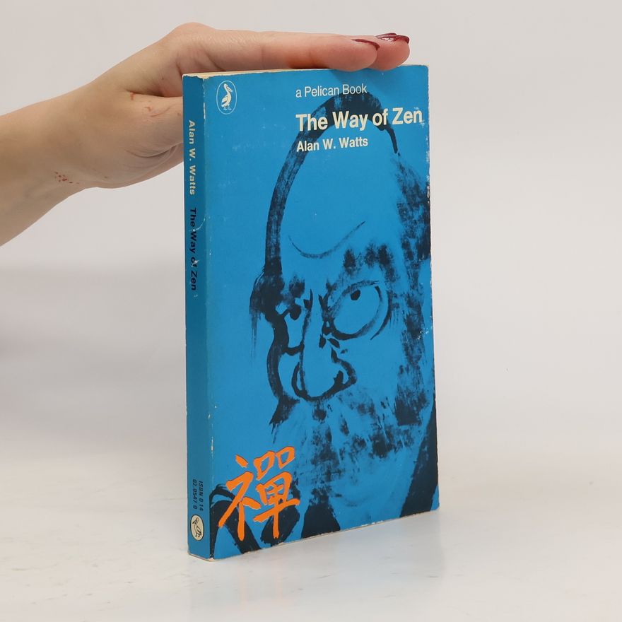 Alan Watts The Way of Zen