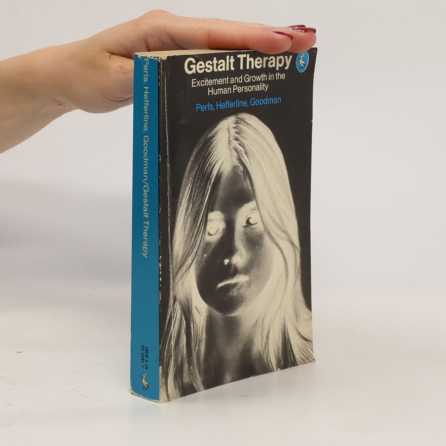 Frederick Salomon Perls Gestalt Therapy