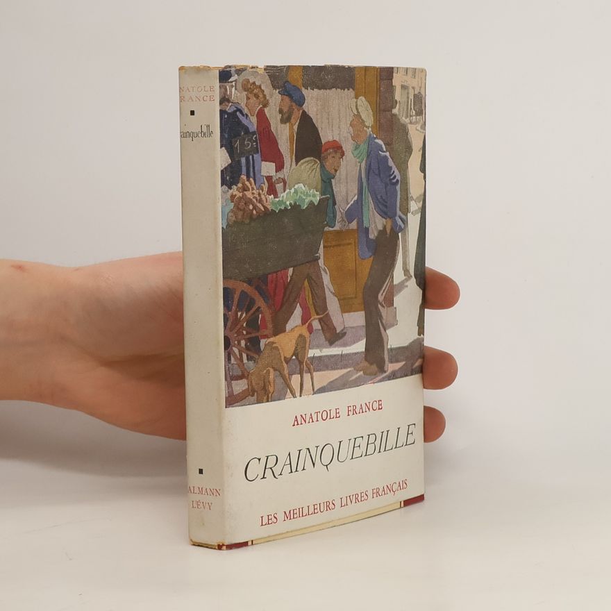 Anatole France Crainquebille, Putois, Riquet