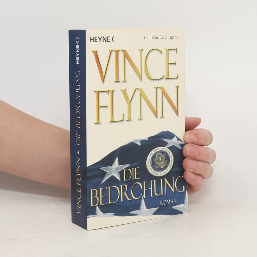 Vince Flynn Die Bedrohung