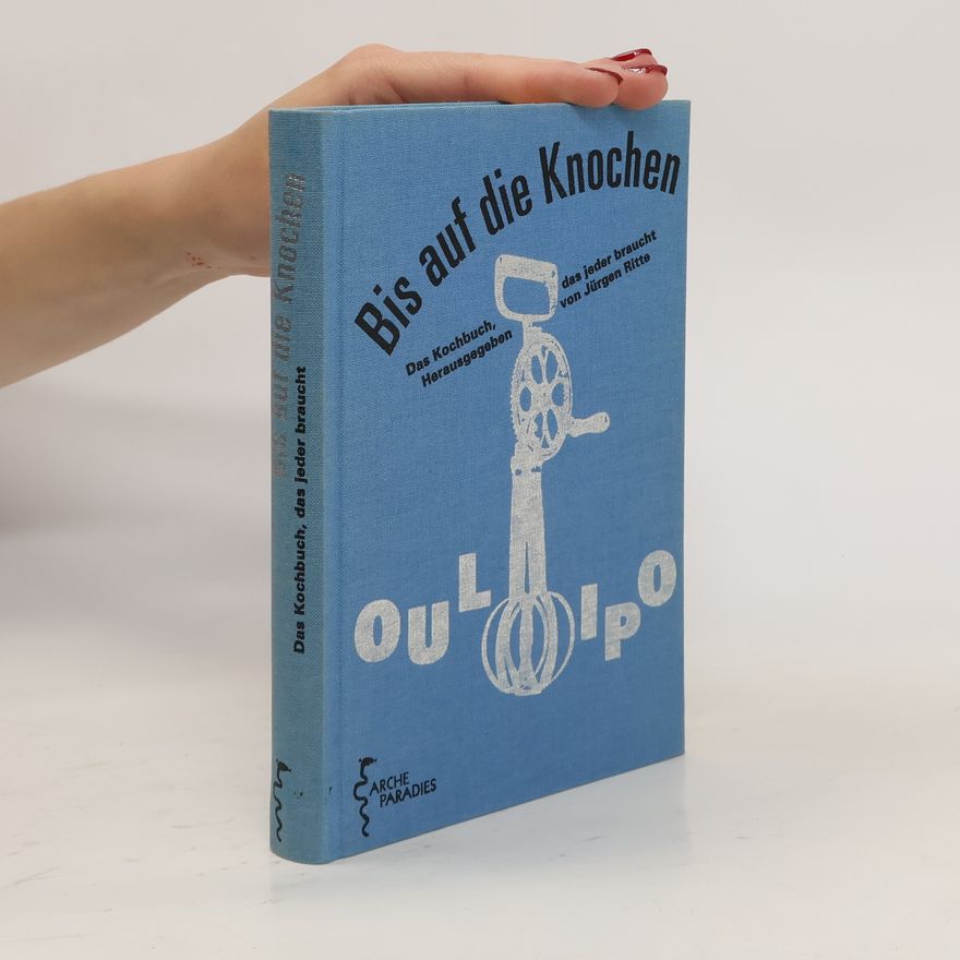 Jürgen Ritte Bis auf die Knochen