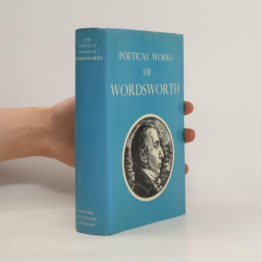 William Wordsworth The Poetical Works of Wordsworth